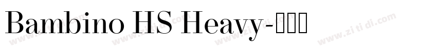 Bambino HS Heavy字体转换